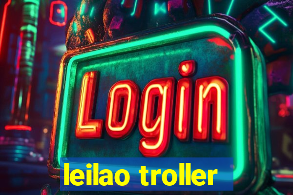 leilao troller